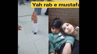 yah rab e mustafa tu mjy haj p bulana #kids #ytshorts #islamickids #islamicvideo #naat #viralvideo