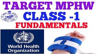 CLASS-1 FUNDAMENTALS OF NURSING MCQ FOR 2753 MPHW OSSSC VACANCY