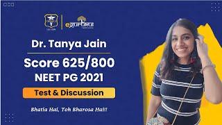 Score-625 "I was regular with my T&D's" Dr. Tanya Jain | DBMCI | eGurukul | #NEETPG2021