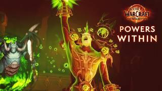 Official Trailer: Powers Within | World of Warcraft | The War Within