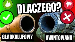 Dlaczego czołgi używają gładkodębowych, a nie bruzdowanych armat?