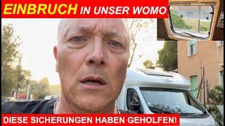 WoMo AUFGEBROCHEN!  Glück im Unglück. Sicherungen haben geholfen.