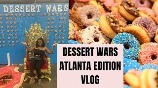 ATLANTA Dessert Wars VLOG