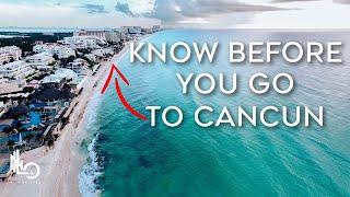 10 Things You NEED To Know BEFORE Visiting Cancun, Mexico