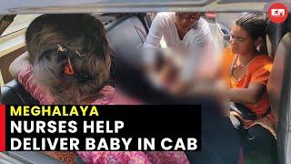 Meghalaya: Who are the nurses who helped deliver a baby in a cab in Shillong