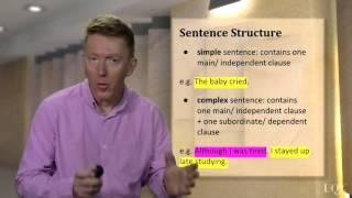 Writing: Unit 3: Grammar Focus: Complex Sentences