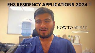 A Complete guide to EHS Residency Application Form 2024 - Eligibility criteria, submission deadline