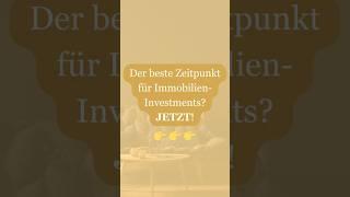 Der beste Zeitpunkt für Immobilien-Investments #immobilieninvestment #immobilien #immobilienkauf