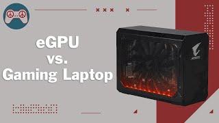 I tested a Gigabyte RX580 eGPU against a Gaming Laptop - which one wins?