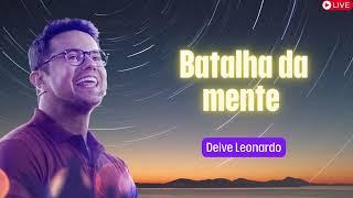 Batalha da mente   Deive Leonardo