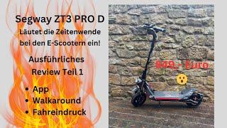 Segway ZT3 PRO D - Brutal gut für 849,- Euro - Review Teil 1