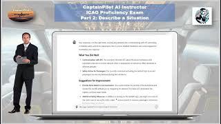  ICAO Proficiency Exam |  Part 2 Describe a Situation | CaptainPilot AI Instructor ️