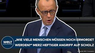 FRIEDRICH MERZ: "Niederträchtig und infam" - CDU-Chef geht auf Scholz los | Migrationsdebatte