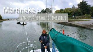 Le golfe du Morbihan jusqu'à Vannes - 4K @VoilierMartineke