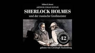 Die neuen Abenteuer 42: Sherlock Holmes und der russische Großmeister (Komplettes Hörbuch)