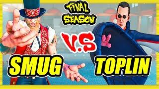 SFV CE  Smug (G) vs Toplin (F.A.N.G)  Ranked Set  Street Fighter 5