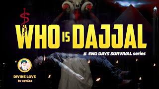 HOW TO SURVIVE THE ANTI-CHRIST / 'DAJJAL' | SECRETS OF THE END DAYS | Sufi Meditation Center E206