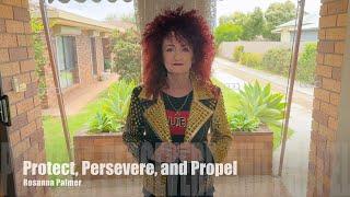 Protect, Persevere and Propel - Rosanna Palmer, Creative (2022)