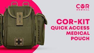 COR-KIT Quick access medical pouch