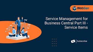 Service Management for Business Central Part III - Service Items