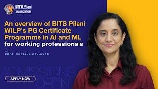 Transform your career with BITS Pilani WILP's PG Programme in AI & ML | Insights from Prof. Chetana