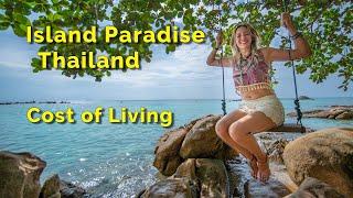 Island Paradise – Cost of Living - Thailand