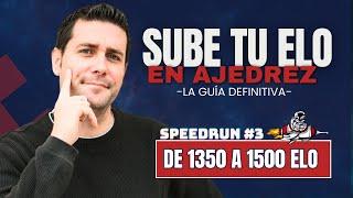 CÓMO SUBIR ELO EN AJEDREZ  | De 1350 a 1500 ELO #3