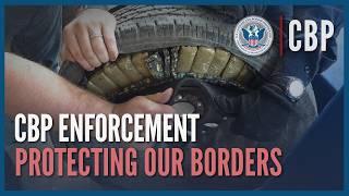 Failure is Not an Option - Enforcement at Our Borders and Beyond | CBP