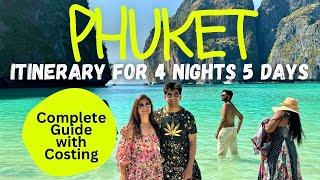 Phuket 4 Nights and 5 days  Itinerary  | Phuket Travel guide with complete cost and free visa