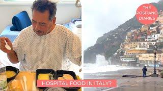 ROUGH SEA IN POSITANO & HOW GOOD IS HOSPITAL FOOD IN ITALY?| EP 212