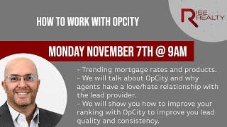 How to be successful with OpCity leads│Rise Realty