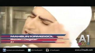 Mahsun Kırmızıgül - Bizden Değildir