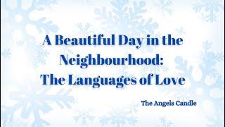 Bethany CRC - December 22, 2024 - A Beautiful Day in the Neighbourhood: The Languages of Love