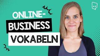 Business Deutsch (B2): 10 Wichtige Begriffe und Tipps zum Management von Online-Firmen