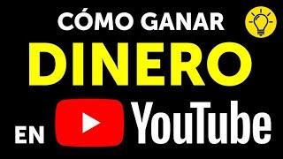 Cómo ganar dinero en YouTube