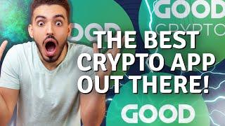 EVERYONE NEEDS THE GOODCRYPTO APP!! | GOODCRYPTO | CRYPTO REVIEW