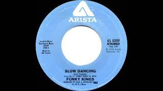 1st RECORDING OF: Slow Dancing (Swayin’ To The Music) - Funky Kings (1976--stereo 45 single)