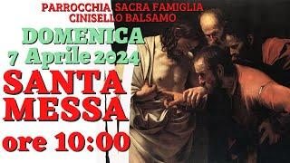 Santa Messa domenica 7 Aprile 2024 ore 10:00 - Domenica in Albis - della Divina Misericordia