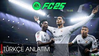 EA SPORTS FC 25 OYNANIŞ VE İNCELEME VİDEOSU | TÜRKÇE DUBLAJ