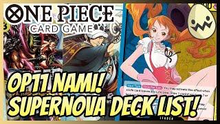One Piece Card Game: OP11 Supernova Nami! Deck List and Overview!