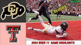 Colorado Buffaloes vs Texas Tech  [WEEK 11]  GAME HIGHLIGHTS| Nov 09,2024 Men's College Football