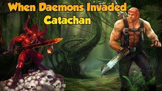 The Catachan Jungle Fighters are Stronger than Daemons?! Warhammer Lore