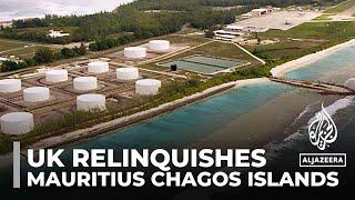 UK agrees to give sovereignty of the Chagos Islands to Mauritius