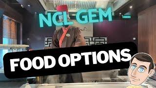 NCL GEM - All The Food Options With Menus - #NCL #NCLGEM #NCLFOOD