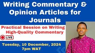 Practical Session: Writing Commentary & Opinion Articles for Journals