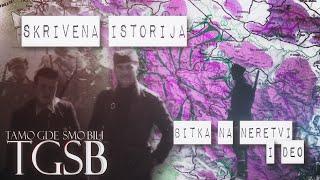 Skrivena istorija / Bitka na Neretvi /I deo [TGSB] #subscribe #tamogdesmobili