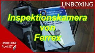 Inspektionskamera von Ferrex - Unboxing Planet