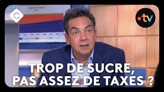 Taxer le sucre pour lutter contre la malbouffe -  L’édito de Patrick Cohen - C à vous - 21/10/2024