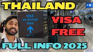 THAILAND VISA FREE FOR INDIAN ON ARRIVAL LATEST UPDATES IN 2025 ll RULES & PROCESS  APPILICATIONFORM