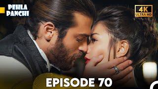 Pehla Panchi Episode 70 - Hindi Dubbed (4K)